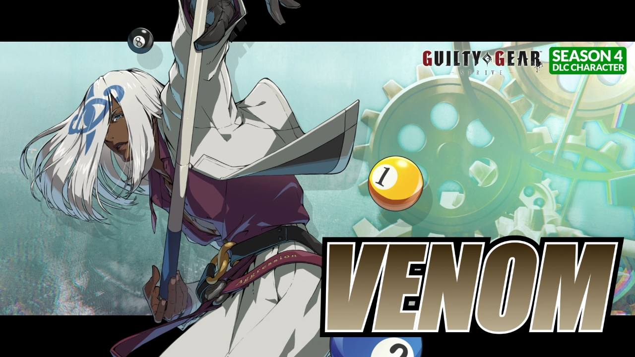 Guilty Gear Striveの最新のキャラクターであるVenomが利用可能になりました